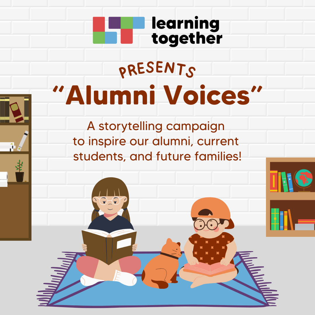Graphic of two children reading books, with text overhead that reads: "Learning Together Presents a storytelling campaign to inspire our alumni, current students, and future families!"